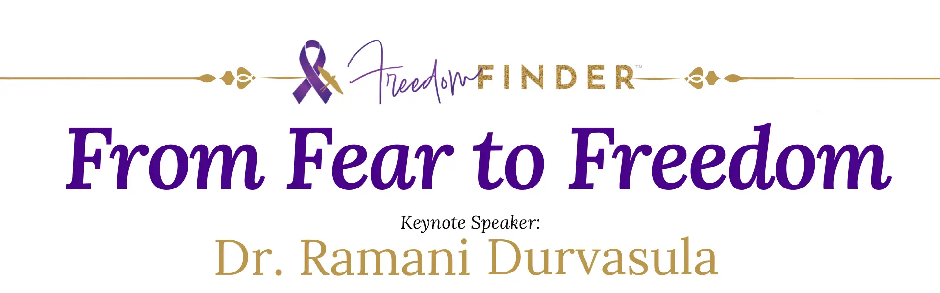 Upcoming Featured Event From Fear To Freedom with Narcissism Expert Dr. Ramani Durvasula Header
